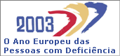 2003 - O Ano Europeu das Pessoas com Deficiência