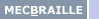 MECbraille