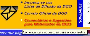 Comentários e sugestões para o Webmestre.