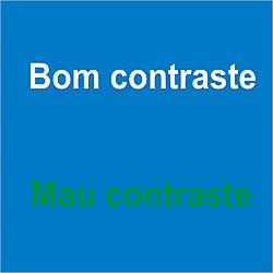 Caixa de texto com as frases escritas com bom e mau contraste: Bom contraste. Mau contraste.